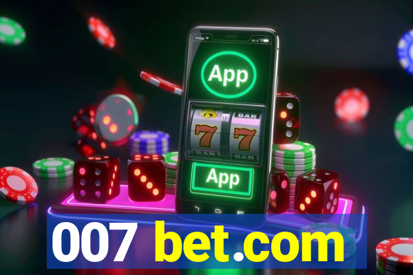 007 bet.com